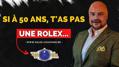 si a 40 ans tu n'as pas une rolex|n'y a pas une rolex.